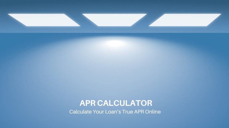 
APR Calculator – Calculate Your Loan’s True APR Online
