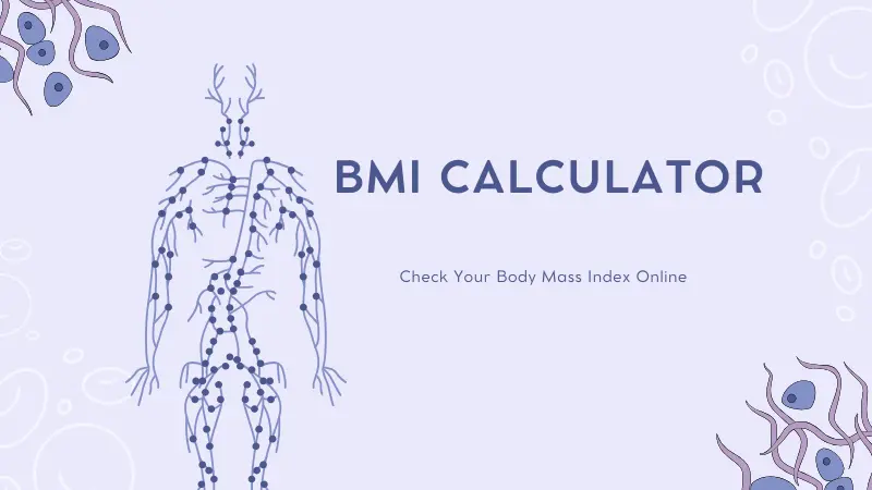 
BMI Calculator – Check Your Body Mass Index Online
