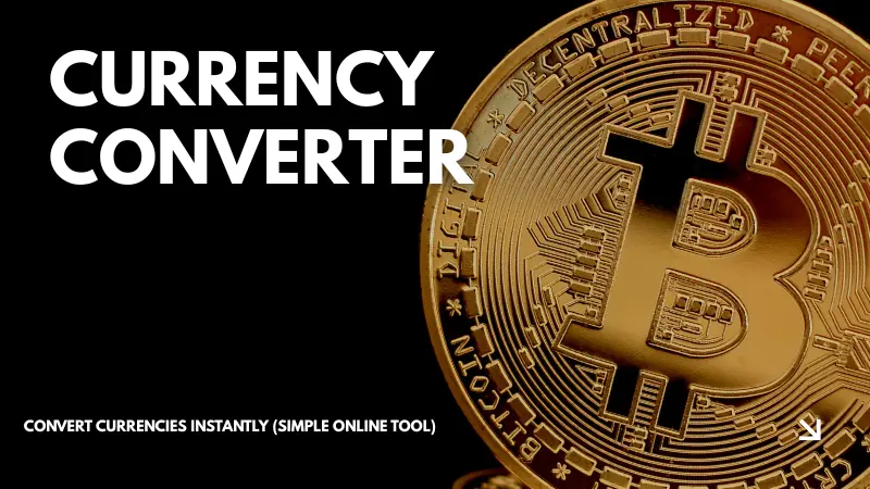 
Currency Converter – Convert Currencies Instantly (Simple Online Tool)
