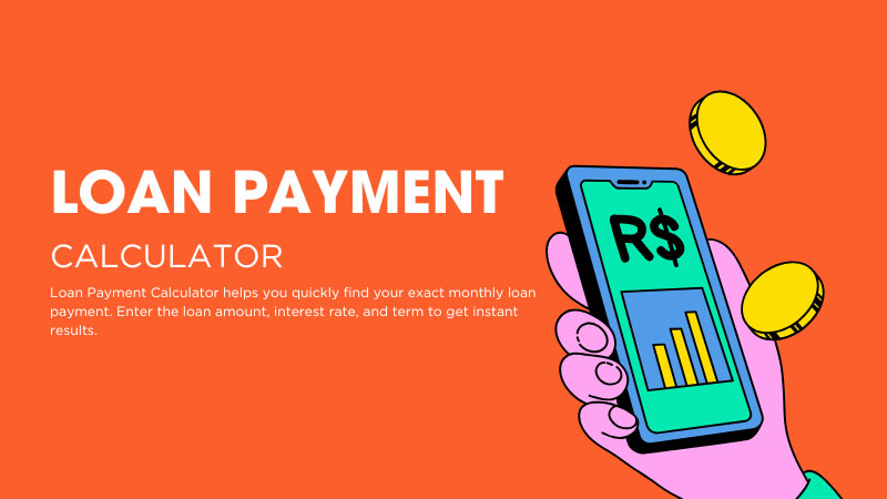 Loan Payment Calculator – Monthly Loan Payment