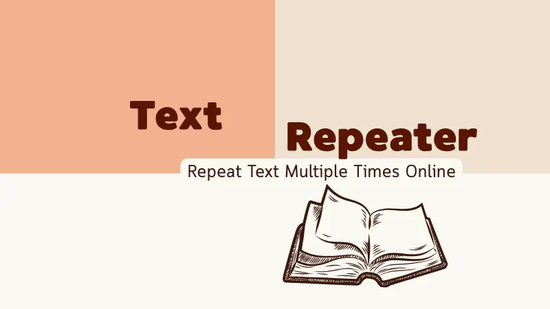 Text Repeater – Repeat Text Multiple Times Online