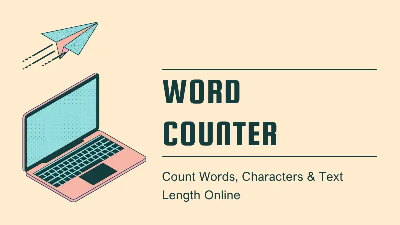 Word Counter – Count Words, Characters & Text Length Online